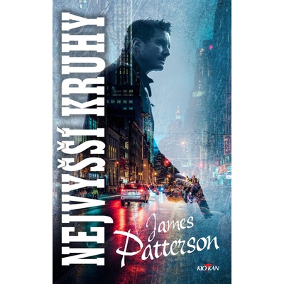 Nejvyšší kruhy - James Patterson