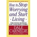 How to Stop Worrying and Start Living, Large edition - Carnegie, Dale