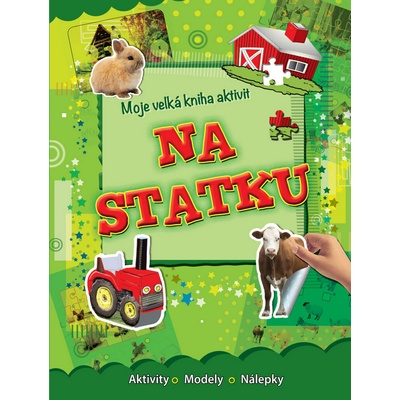 Moje velká aktivit Na statku