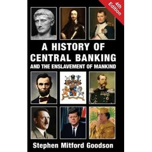 A History of Central Banking and the Enslavement of Mankind (ISBN: 9781912759200)