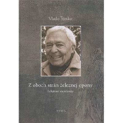 Z oboch strán železnej opony - Šimko Vlado