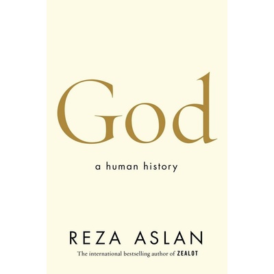 God : A Human History