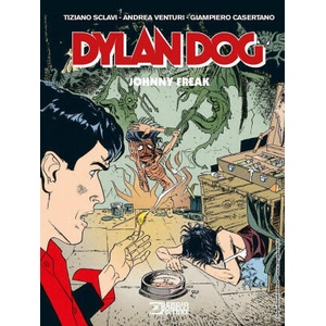 Dylan Dog. Johnny Freak | Mauro Marcheselli, Tiziano Sclavi (2021)