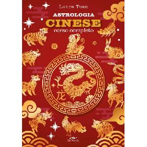 Astrologia cinese. Corso completo | Laura Tuan (2023)