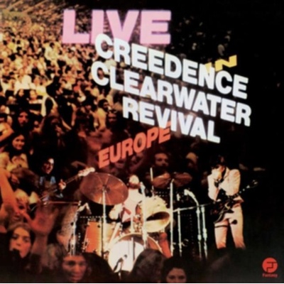 CREEDENCE CLEARWATER REVI: LIVE IN EUROPE LP