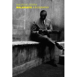 Malaparte: A Biography | Stephen Twilley (ISBN: 9781681378701)