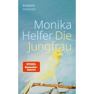 Die Jungfrau | Monika Helfer (2023)