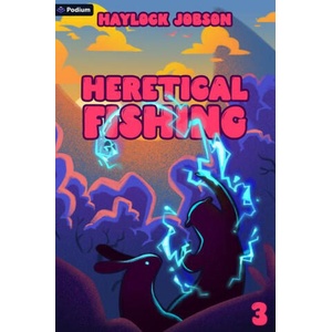 Heretical Fishing 3 (2024)