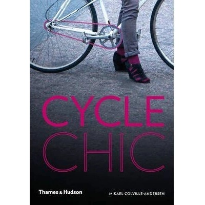 Cycle Chic - Mikael Colville-Andersen