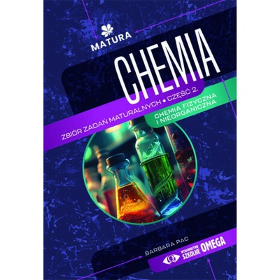Chemia Zbiór zadań maturalnych Część 2