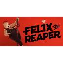 Felix the Reaper