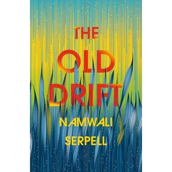 Old Drift Serpell NamwaliPaperback