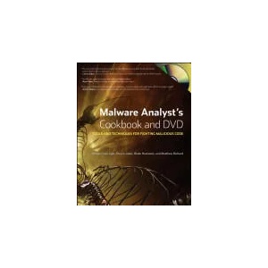 Malware Analyst's Cookbook and DVD - Tools and Techniques for Fighting Malicious Code | Michael Ligh (ISBN: 9780470613030)