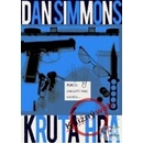 Krutá hra - Dan Simmons