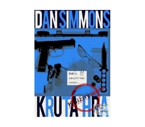 Krutá hra - Dan Simmons