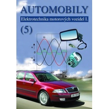 Automobily 5 – Elektrotechnika motorových vozidel I