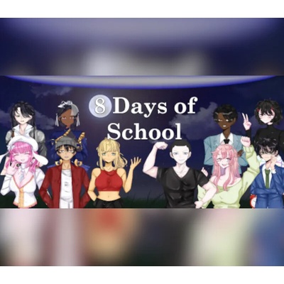 8 Days of School