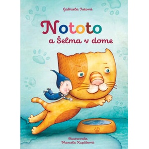 Nototo a šelma v dome | Gabriela Futová (ISBN: 9788055666853)