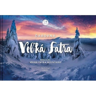 Čarovné Slovensko Kniha - Čarovná Veľká Fatra