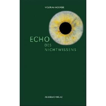 Image 1 of Echo des Nichtwissens | Wolfram Hogrebe