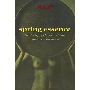 Spring Essence | Xuan Hng Ho, John Balaban, Ho Xuan (ISBN: 9781556591488)