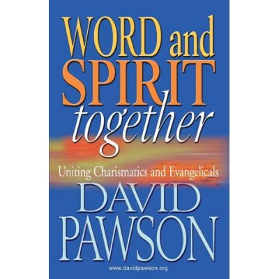 Word and Spirit Together | David Pawson