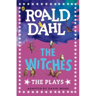 The Witches: The Plays - Roald Dahl