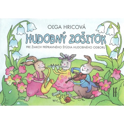 Oľga Hricová Hudobný zošitok