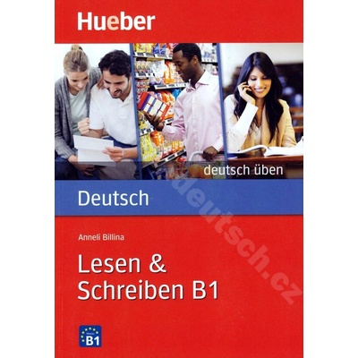 Deutsch Üben: Lesen & Schreiben B1 Billina Anneli