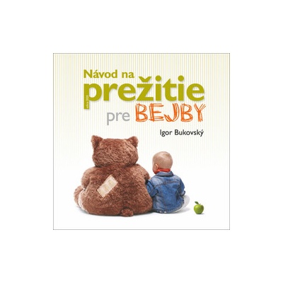 Návod na prežitie pre bejby nové vyd.