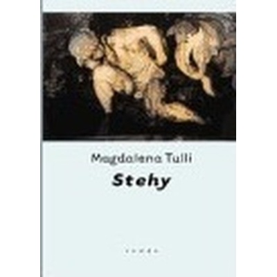 Stehy - Magdalena Tulli