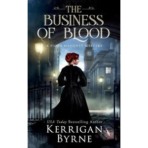 Business of Blood | Kerrigan Byrne (ISBN: 9781648390029)
