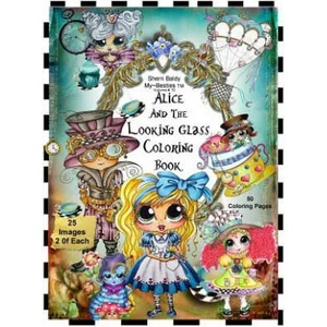 Sherri Baldy TM My-Besties TM Alice and the Looking Glass Coloring Book | Sherri Ann Baldy (ISBN: 9780692725481)
