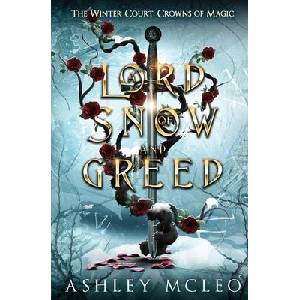 A Lord of Snow and Greed | Ashley McLeo (ISBN: 9781947245938)