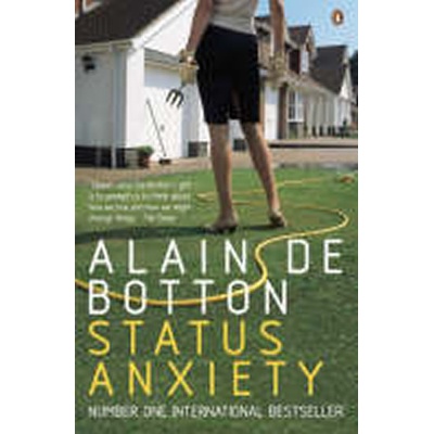 Status Anxiety - A. Botton