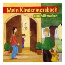 Mein Kindermessbuch zum Mitmachen