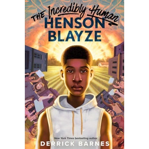 The Incredibly Human Henson Blayze | BARNES DERRICK (ISBN: 9781984836755)