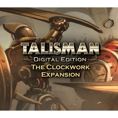 Talisman - The Clockwork Kingdom