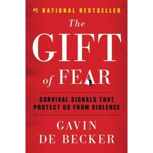 The Gift of Fear : Survival Signals That Protect Us from Violence (ISBN: 9780316235778)