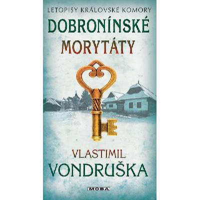 Dobronínské morytáty - 2. vydání - Vlastimil Vondruška
