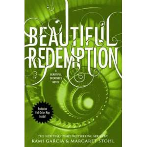 Beautiful Redemption | Kami Garcia, Margaret Stohl (ISBN: 9780316123563)