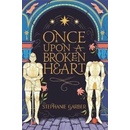 Once Upon A Broken Heart