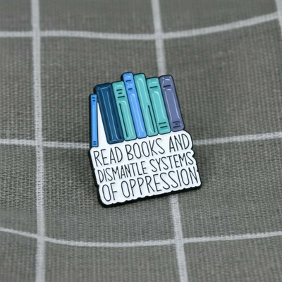 Pinarna Read books and dismantle systems of oppression Čtěte knihy a rozebírejte systémy útlaku