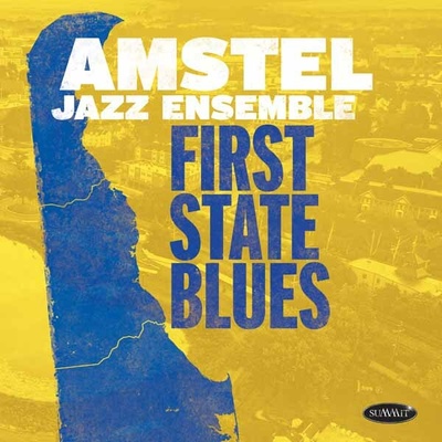 Amstel Jazz Ensemble - FIRST STATE BLUES CD