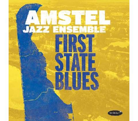 Amstel Jazz Ensemble - FIRST STATE BLUES CD