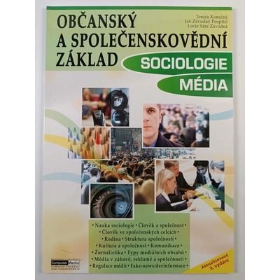 Konečná Tereza, Pospíšil Jan Závodný, Závodná Lucie Sára - Občanský a společenskovědní základ Sociologie Média