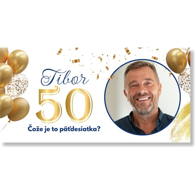 Personal Narodeninový banner s fotkou - Zlatá 50 Rozmer banner: 130 x 260 cm