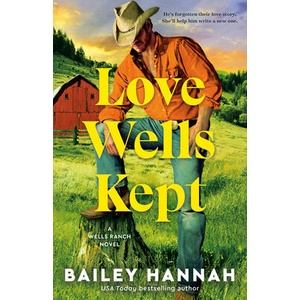 LOVE WELLS KEPT (ISBN: 9798217094493)