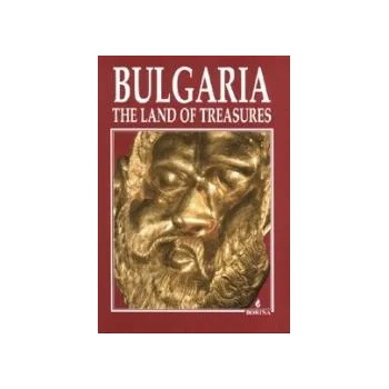 Bulgaria - The Land of Treasures