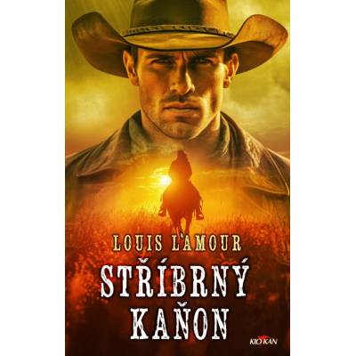 Stříbrný kaňon - Louis L'Amour – Hledejceny.cz